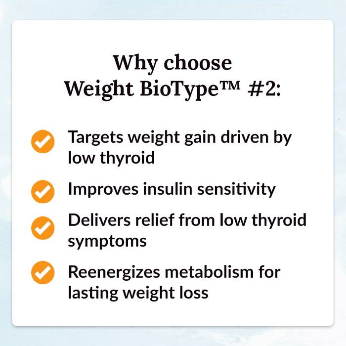 Weight BioType™ #2