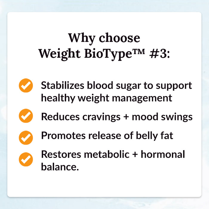Weight BioType™ #3